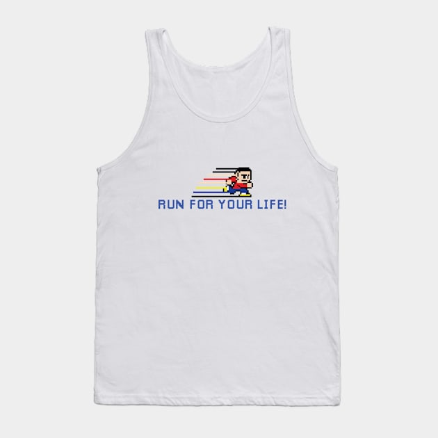 Run For Your Life! Tank Top by Abealih